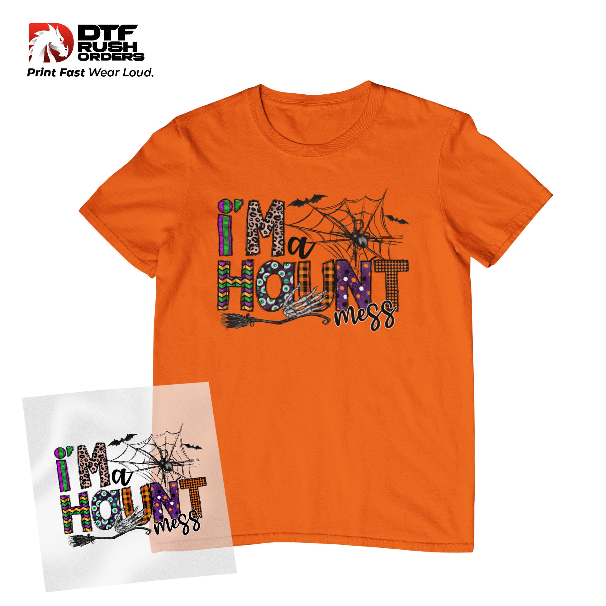 Im a Haunt Mess Halloween DTF Transfer design for shirts